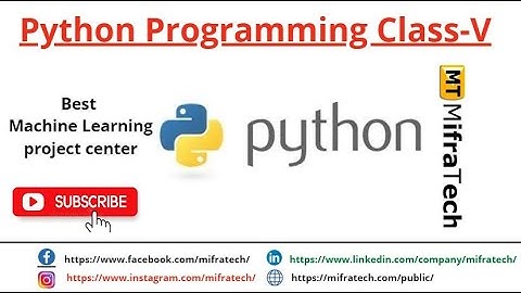 Python Programming Class 5 - Mifratech#bestelproject#recentMLproject#latestAIproject#bestenggproject