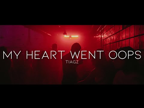 Tiagz - My Heart Went Oops (Lyrics)