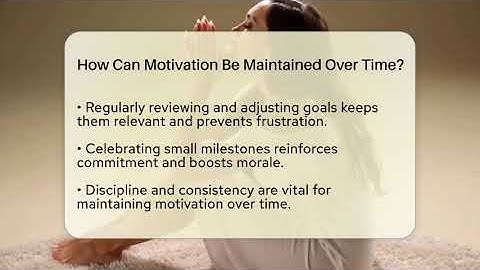 How Can Motivation Be Maintained Over Time? | The Life Coach Expert News