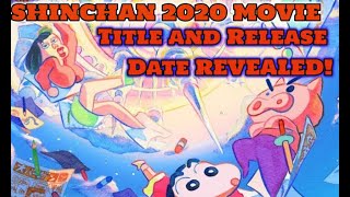 Crayon shin-chan the move 2020 has a title and release date both got
revealed! watch this video to find out of sh...