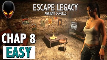 Escape Legacy: Ancient Scrolls Chapter 8 EASY [FR]