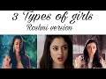 3 types of girlsroshni version aditi sharma whatsapp statussadpossessivefoodiehudhaworlds