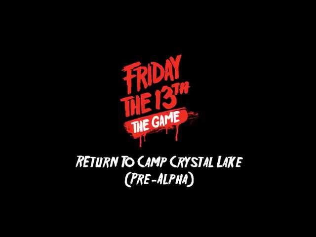 Friday the 13th: The Game! Single Player Missions (Welcome to Camp Crystal  Lake) 