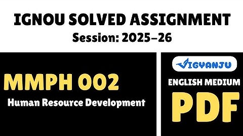 IGNOU MMPH 002 Solved Assignment 2025-26 Pdf Download | IGNOU MBA Solved Assignment 2025-26