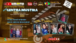 LIVE GENTRA MUSTIKA || HAJATAN BAPAK BIHI GILANG DS HANTARA || 231122 || EDISI SIANG