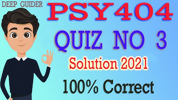 PSY404 Quiz 3 Solution 2021 | PSY404 Quiz 3 Solved 2021 | PSY404 Quiz No 3 Solution 2021