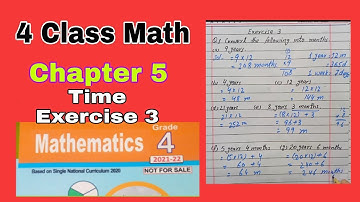 Class 4 Maths Chapter 5 Exercise 3 | Time, convert years into months, week into days | ilmi darasgah