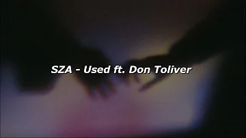 SZA - USED ft. Don Toliver (Lyrics)