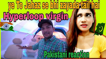 Pakistani reaction on | Mumbai से Pune 23 मिनट में | Virgin Hyperloop |saima pirzada