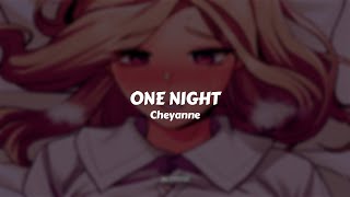 Cheyanne - One Night // Sub. Español