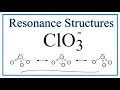 Resonance Structures in Chlorate Ion