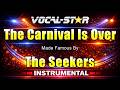 The Carnival Is Over - The Seekers KARAOKE Without Backing Vocals