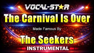 The Carnival Is Over - The Seekers KARAOKE Without Backing Vocals