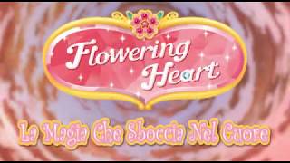 Flowering Heart, la magia che sboccia nel cuore (Tv Size) cantata da Santo Verduci