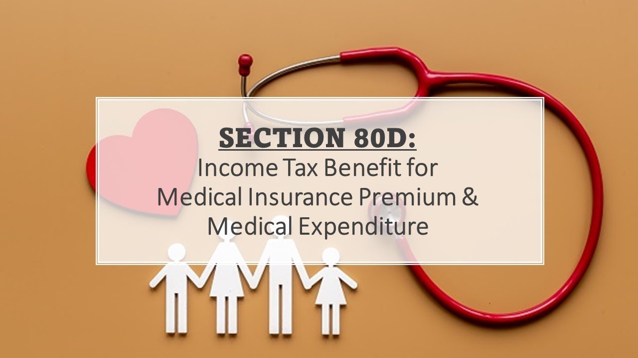 Medical Insurance Tax Benefit Under Which Section