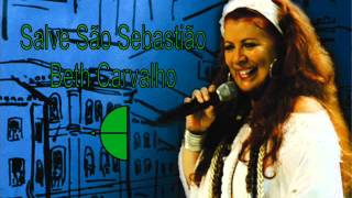 Salve São Sebastião - Beth Carvalho