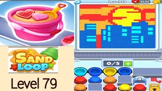 Sand loop level 79 sunset at buildings walkthrough solution 
