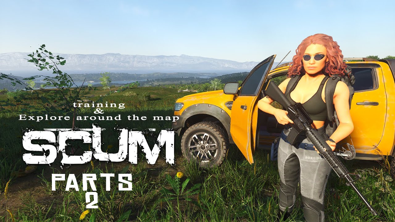 SCUM 0.95 :  Training & Explore around the map -Single mode- Part 2