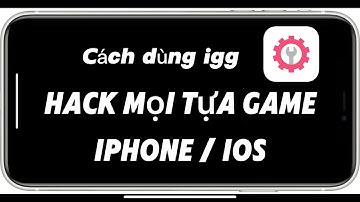 Cách dùng igg / igamegod Hack Mod Game trên IPhone IOS ĐƠN GIẢN NHƯ ĂN CHÁO/ Listme Plus