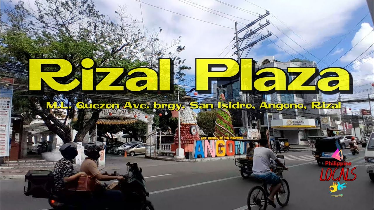 Rizal Plaza Angono Rizal // Philippine Locals