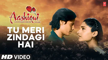 Tu Meri Zindagi Hai - Video Song | Aashiqui | Kumar Sanu, Anuradha Paudwal | Rahul Roy, Anu Agarwal