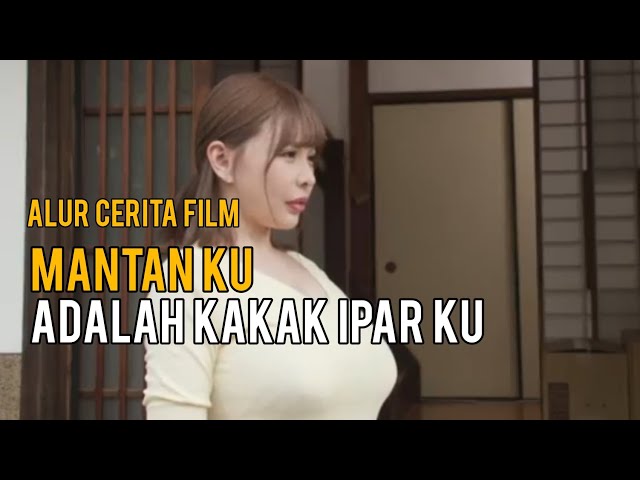 ku genjot kakak ipar ku | alur cerita film class=