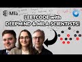 Leetcode Challenge with DeepMind & Mila Scientists!
