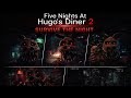 Five Nights At Hugo’s Diner 2 👻🔥 | Horror Survival Gameplay