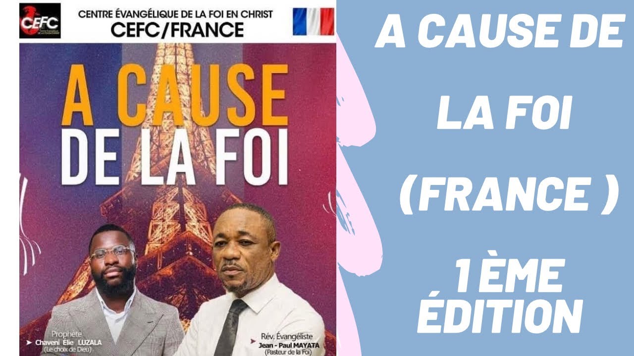 A CAUSE DE LA FOI (France 🇫🇷) 1 ème jours