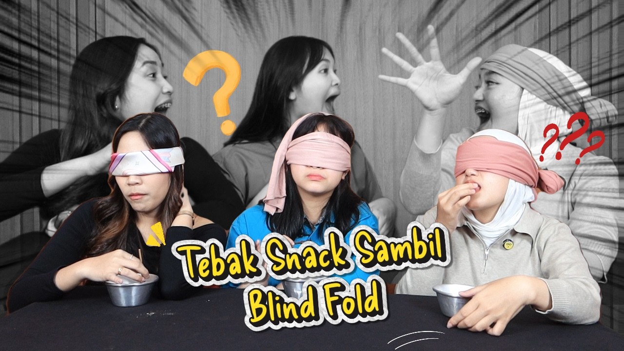 TEBAK SNACK SAMBIL TUTUP MATA!! YANG KALAH VIDEOCALL MANTAN!!😂