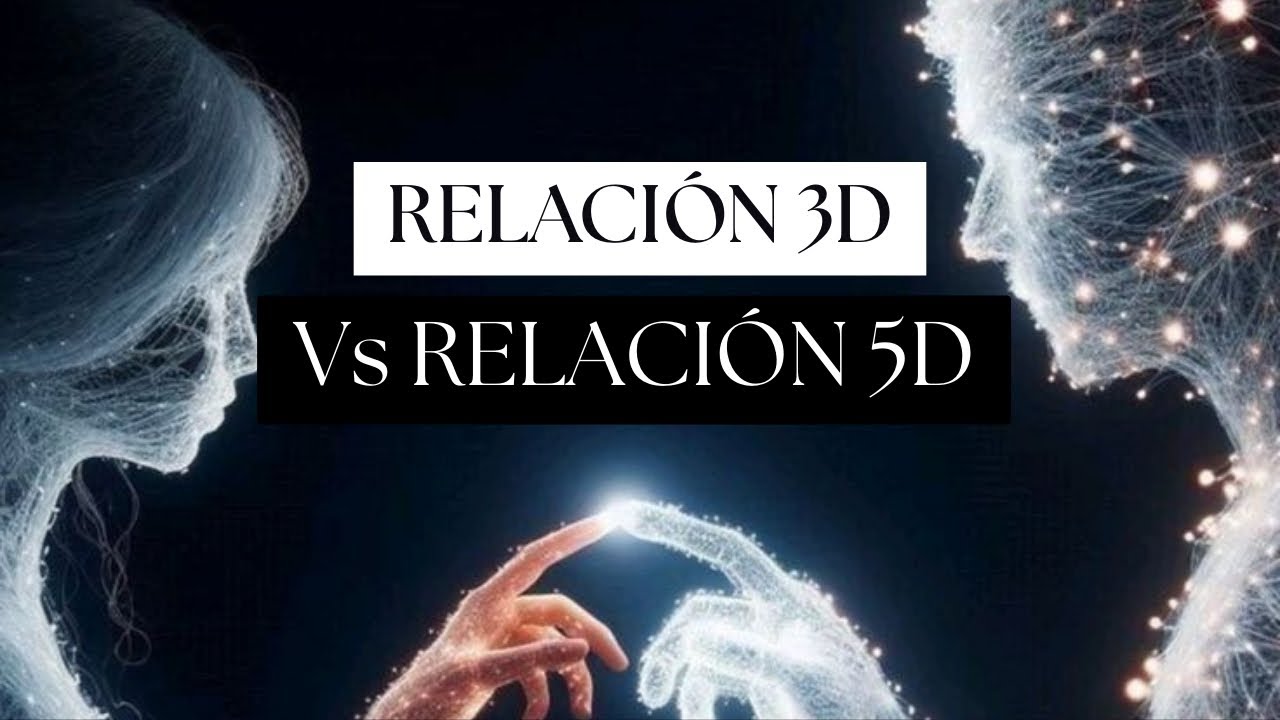 LLAMAS GEMELAS: Cambiando la relación 3D a 5D (Separación vs Unión)