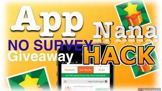 Appnana Hack 2018 No Survey 100% Working
