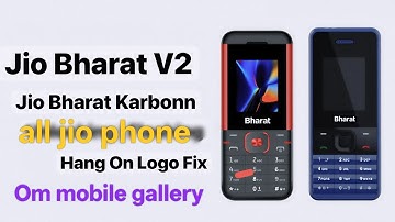 Jio Bharat V2 (JBV162W1) 🥰😍🤩hang on logo problem( flashing SPD CPU 📱🥰😍😘