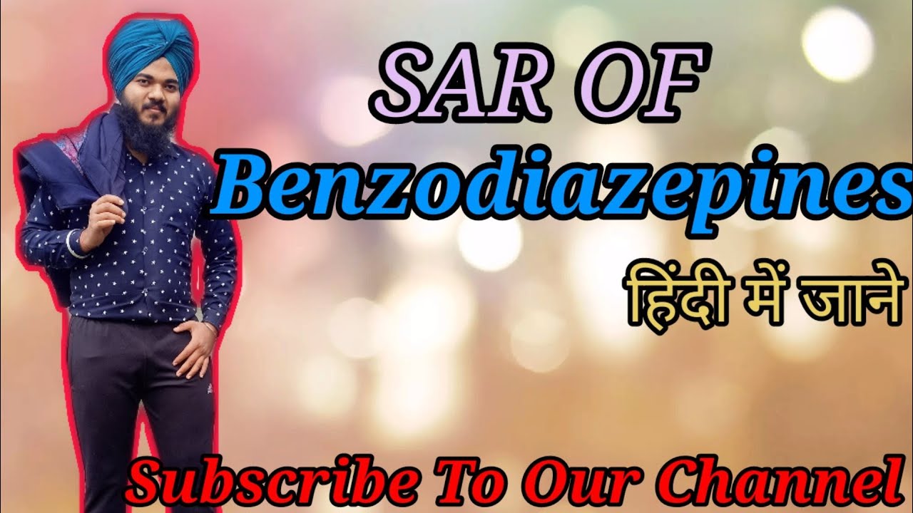 SAR Of Benzodiazepines - YouTube