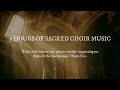 5 Hours Of Sacred Heavenly Choir Music Compilation To Pray Meditate Sleep Deliver Heal 