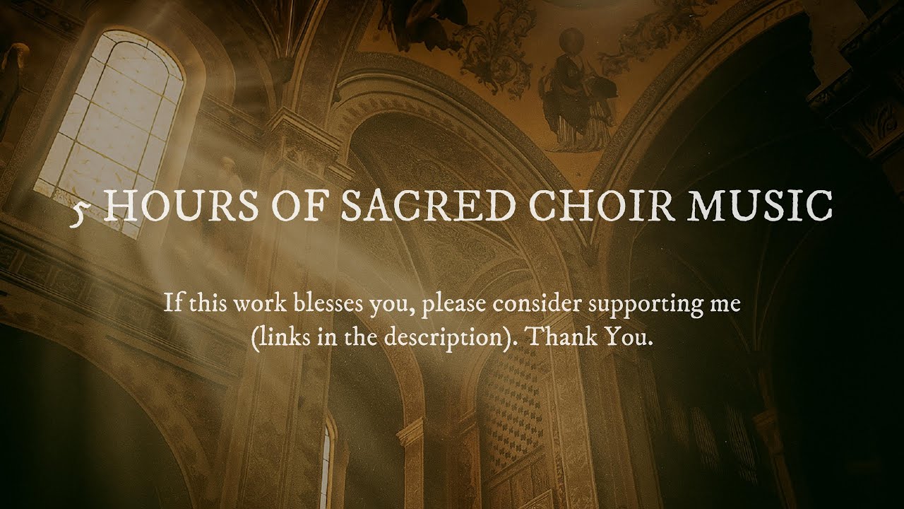 5 hours of Sacred Heavenly Choir Music (Compilation) to Pray | Meditate | Sleep | Deliver & Heal