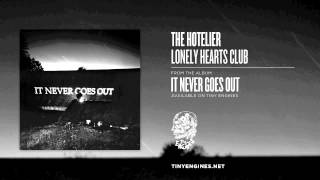 The Hotelier - Lonely Hearts Club