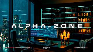ALPHA ZONE 🧠 | Deep Work Music for Intense Focus, Data Analysis &amp; Strategic Coding