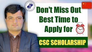 What is the Best time to Apply for CSC Scholarship | China Scholarship Apply Best Time