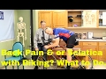 Back Pain & or Sciatica with Biking? Bicycle Pain-Free with these Tips.
