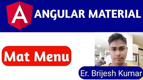 Mat Menu | Angular Mat menu tutorial | how to use Angular Material mat menu tutorial for beginner