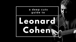 A Guide to LEONARD COHEN