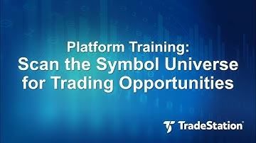 Platform Training   Scan the Symbol Universe for Trading Opportunities