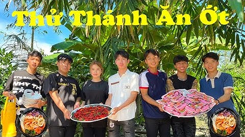 Anh Thời Đại | Thử Thách Người Cuối Cùng Còn Ăn Ớt - Cay Xé Lưỡi