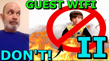 Guest Network Explained You Should Be Using It! Advanced
