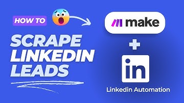 HOW TO Automatically Scrape LinkedIn Leads Using Make.com and Browserflow