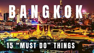 BANGKOK • 15 things you MUST do in 2023 - 2024 season