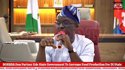 BORBDA Don Partner Edo State Government To Increase Food Production For Di State