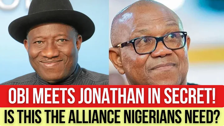 BREAKING: Peter Obi’s Secret Meeting with Goodluck Jonathan Shakes 2027 Politics!