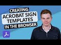 Building Template Documents for eSignature in Adobe Acrobat Sign